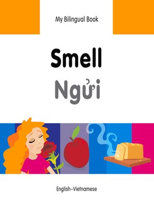 cover image of My Bilingual Book–Smell (English–Vietnamese)